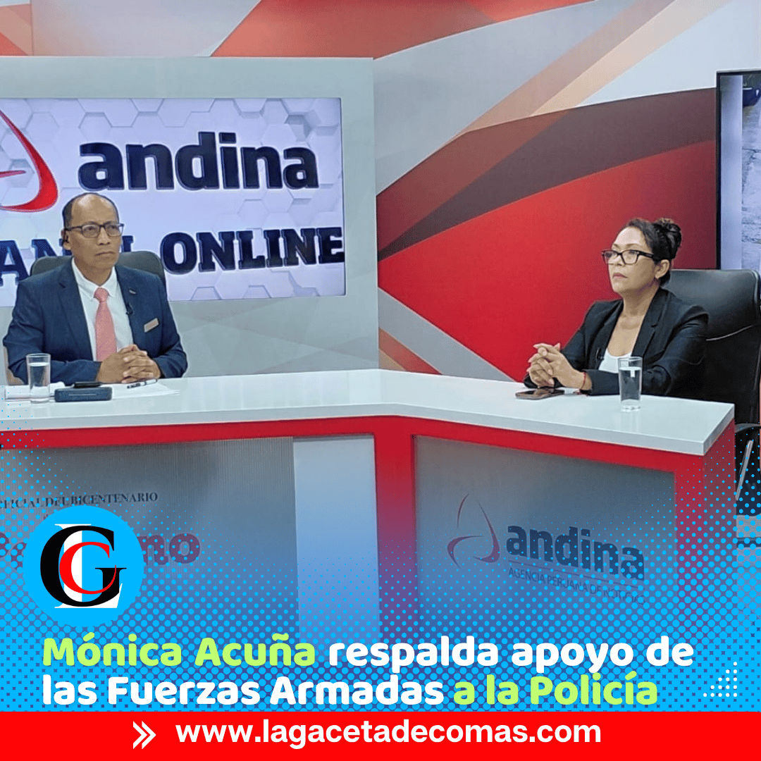 Mónica Acuña respalda apoyo de las Fuerzas Armadas a la Policía